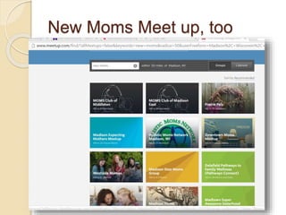 New Moms Meet up, too
 