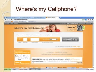 Where’s my Cellphone?
 