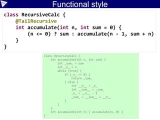 @TypeChecked
def main() {
animals seen include Crane, Tortoise, Beetle, Centipede
leg count is 150
head count is 26
display solution
}
Logic programming example
dslTyped/ChocoCraneTortoiseDSL.groovy
80 lines to define the DSL
 