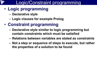 Scripting
move left
move forward at 3.km/h
More
examples
later
 