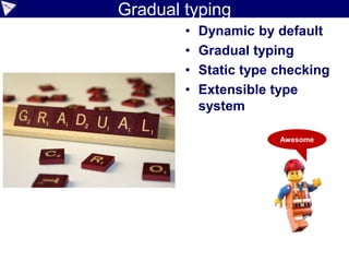 Logic/Constraint programming
• Logic programming
• Declarative style
• Logic clauses for example Prolog
• Constraint programming
• Declarative style similar to logic programming but contain constraints which
must be satisfied
• Relations between variables are stated as constraints
• Not a step or sequence of steps to execute, but rather the properties of a
solution to be found
 