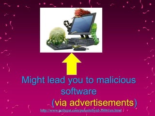 Might lead you to malicious
software
(via advertisements)
http://www.pcthreat.com/parasitebyid-38061en.html

 