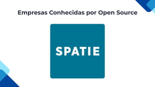 Empresas Conhecidas por Open Source
 