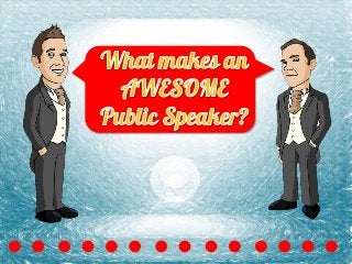 AWESOME Public Speaking