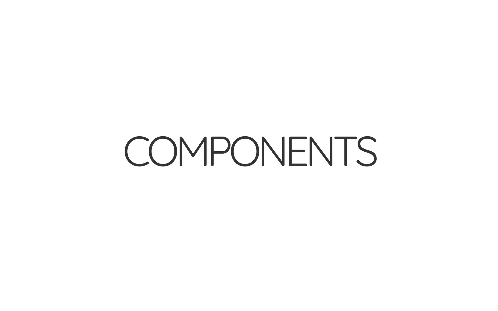 COMPONENTS
 