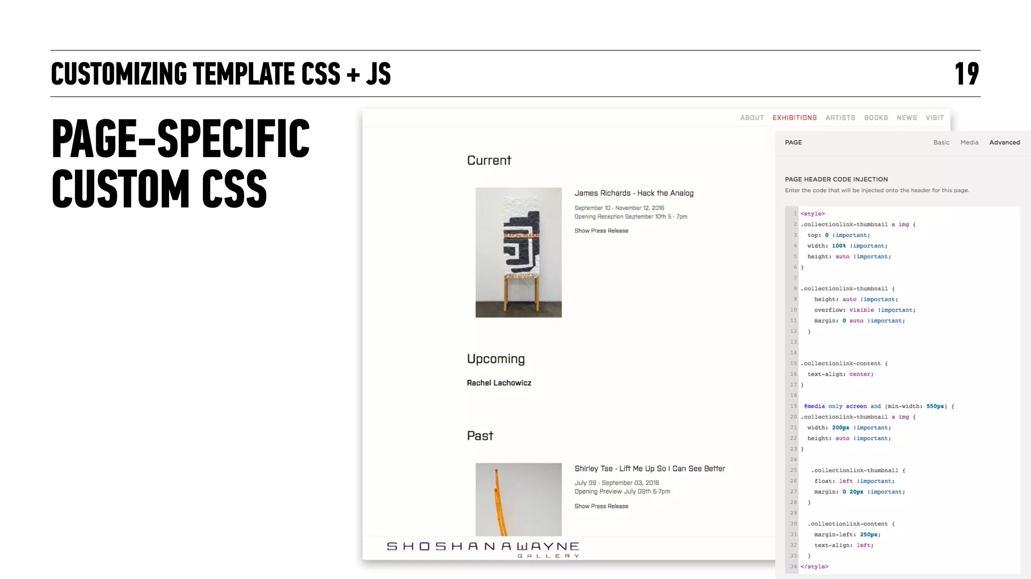PAGE-SPECIFIC
CUSTOM CSS
CUSTOMIZING TEMPLATE CSS + JS 19
 