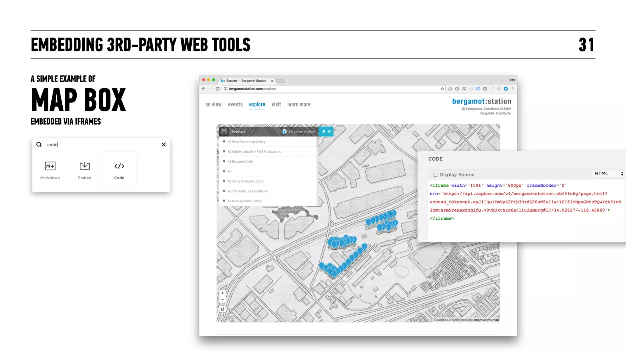 EMBEDDING 3RD-PARTY WEB TOOLS
MAP BOX
31
EMBEDDED VIA IFRAMES
A SIMPLE EXAMPLE OF
 