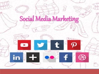 Social Media Marketing
