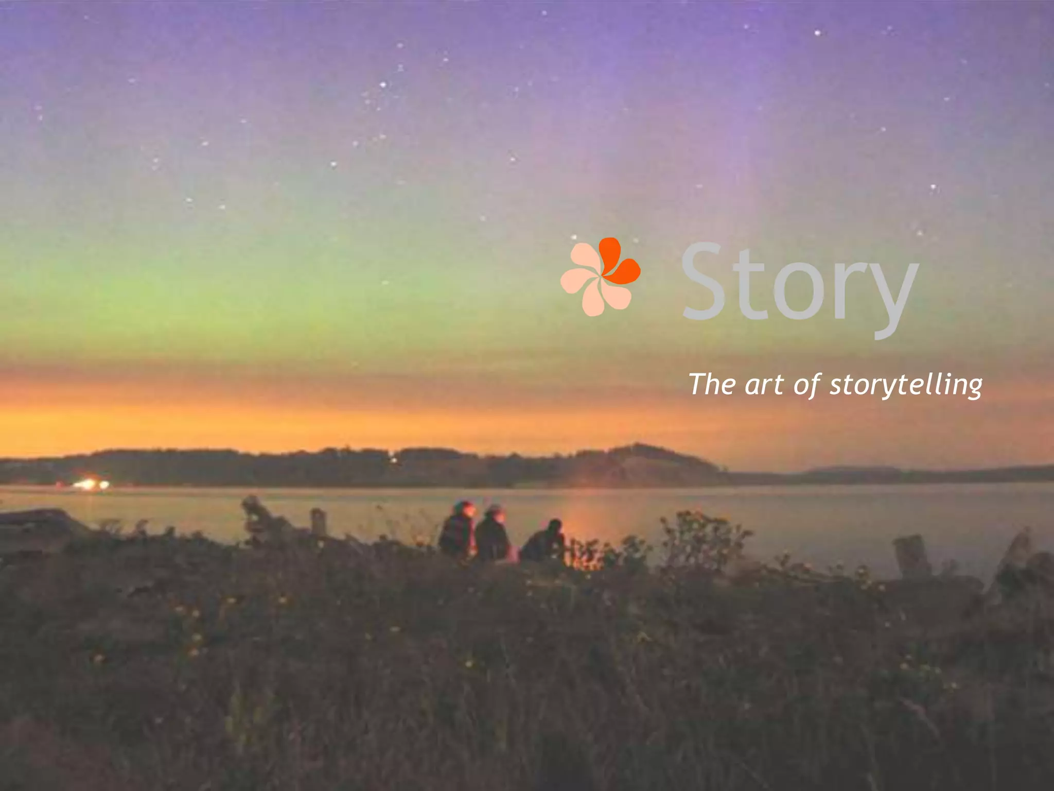 StoryThe art of storytelling