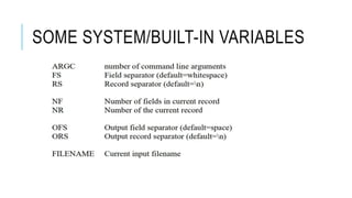 SOME SYSTEM/BUILT-IN VARIABLES
 