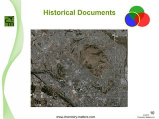 Historical Documents
www.chemistry-matters.com
10© 2015
Chemistry Matters Inc.
 