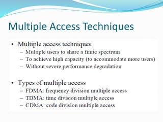 Multiple Access Techniques
 