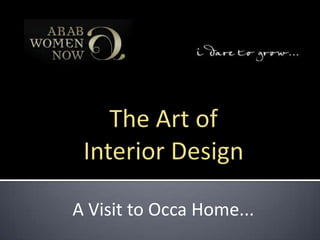 A Visit to Occa Home...
 