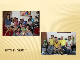 WITH MY FAMILY ………..
 