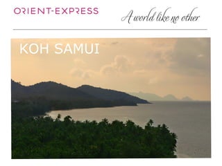 KOH SAMUI
 