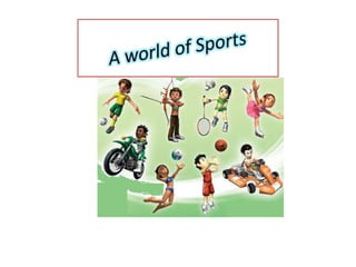 A world of Sports 