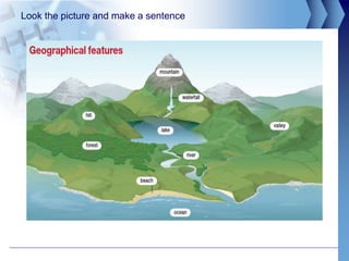 Look the picture and make a sentence
 