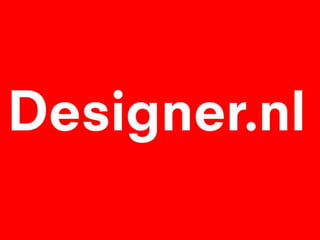 www.designer.nl 