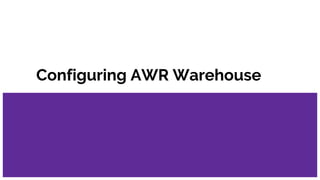 AWR Warehouse - An Introduction (HKOUG) | PPTX