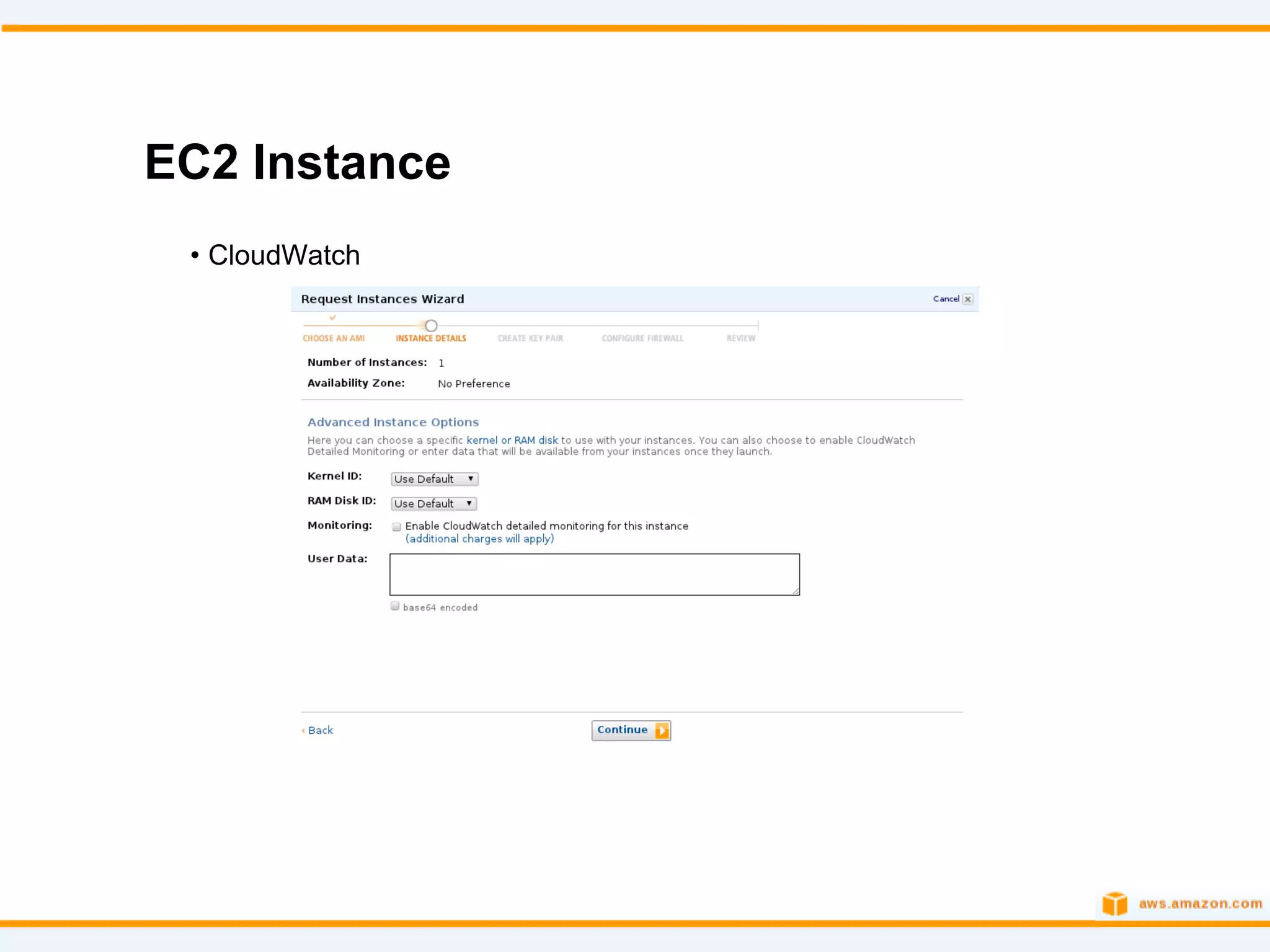 EC2 Instance
 • CloudWatch
 