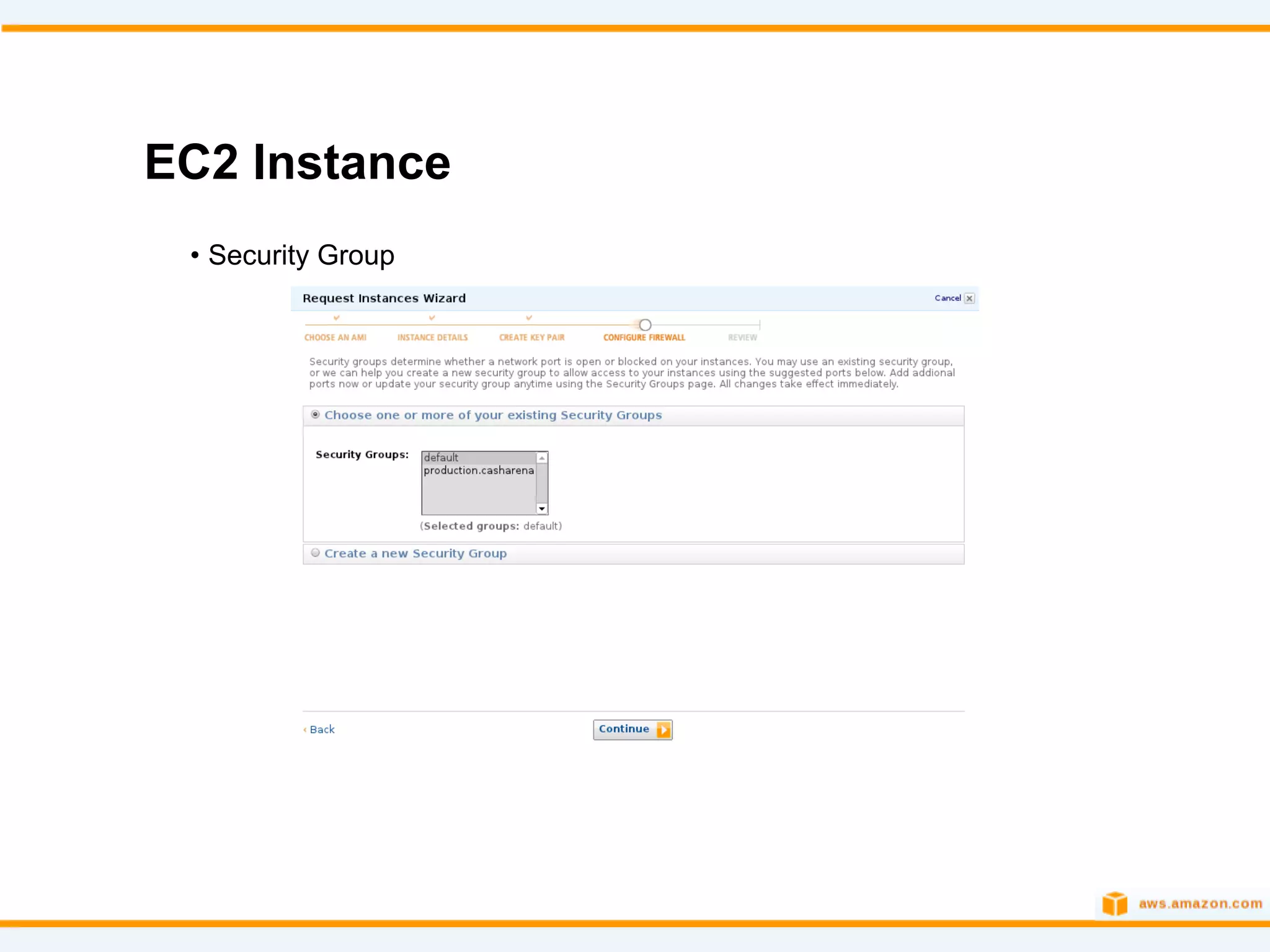 EC2 Instance
 • Security Group
 