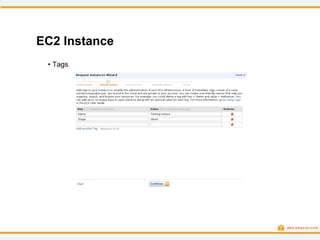EC2 Instance
 • Tags
 