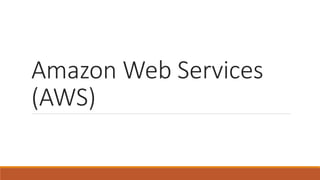 Aws- Amazon Web Services | PPTX