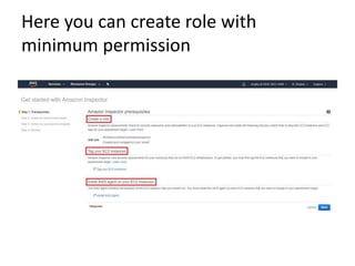 Here you can create role with
minimum permission
 