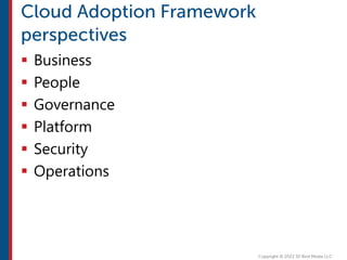  Business
 People
 Governance
 Platform
 Security
 Operations
 