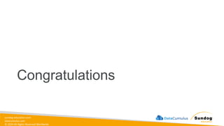 sundog-education.com
datacumulus.com
© 2024 All Rights Reserved Worldwide
Congratulations
 