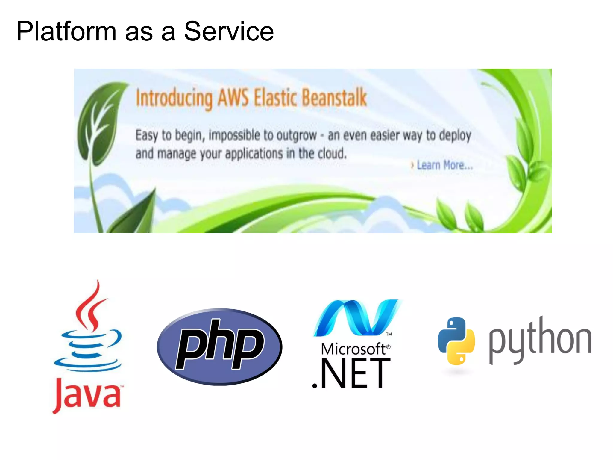 Platform as a Service
 