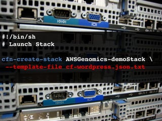 #!/bin/sh!
# Launch Stack 
!
cfn-create-stack AWSGenomics-demoStack !
  --template-file cf-wordpress.json.txt!
!
!
 