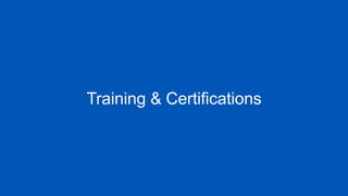 49
49
Training & Certifications
 