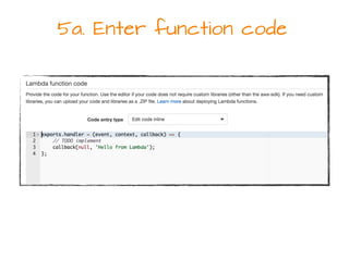 5a. Enter function code
 