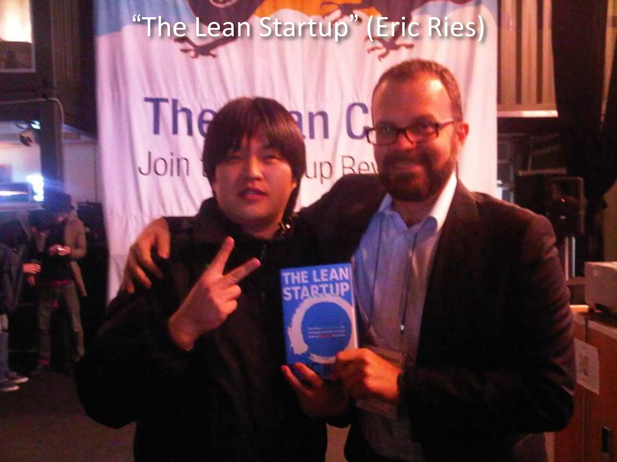 “The Lean Startup” (Eric Ries)
 