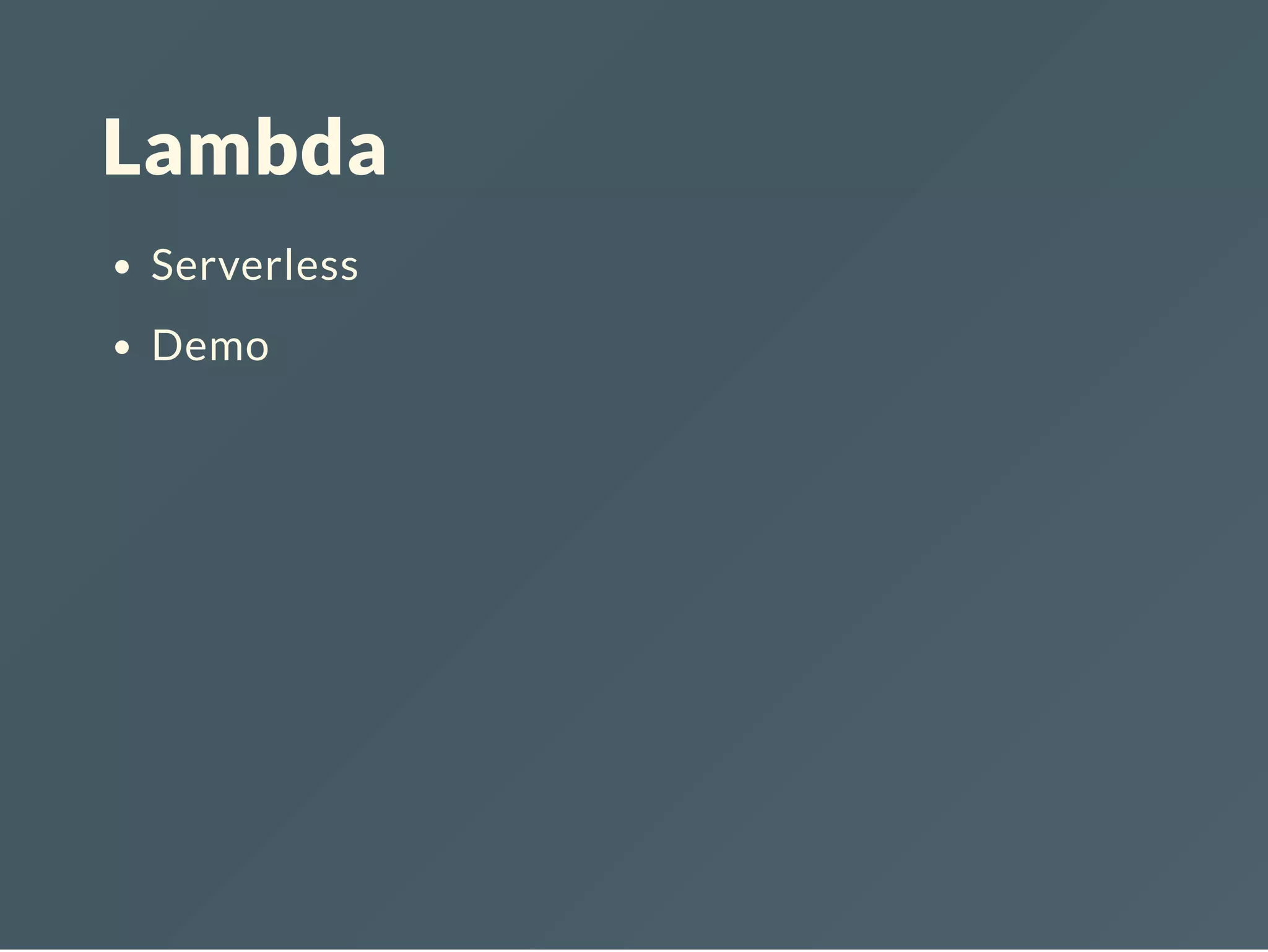 Lambda Serverless Demo 