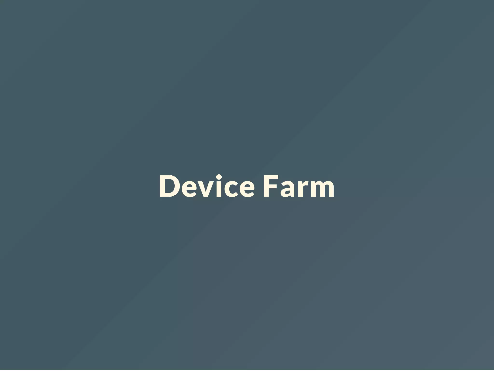Device Farm 