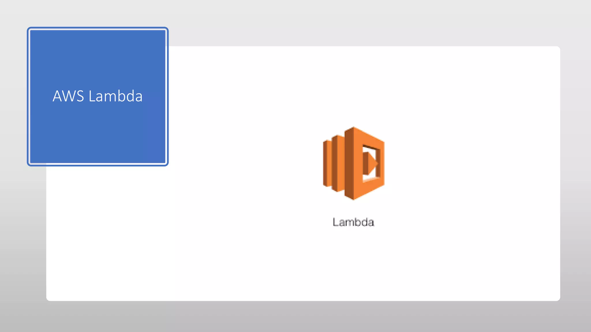 AWS Lambda
 