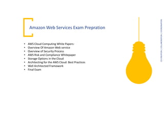 www.tpsworldwide.com
Amazon Web Services Exam Prepration
CO-CREATION
|
COLLABORATION
|
COORDINATION
• AWS Cloud Computing ...