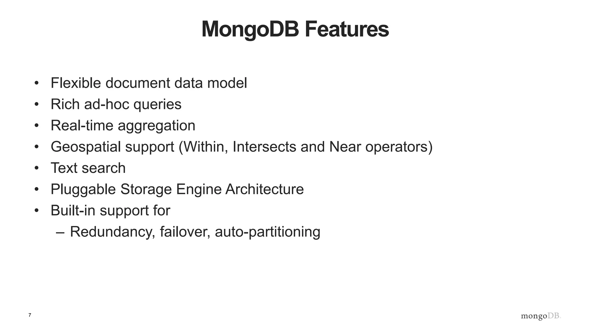 7 7x-10x Performance, 50%-80% Less Storage How: WiredTiger Storage Engine • Same data model, same query language, same ops • Write performance gains driven by document-level concurrency control • Storage savings driven by native compression • Non-disruptive upgrade MongoDB 3.0MongoDB 2.6 Performance 