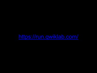 https://run.qwiklab.com/
 
