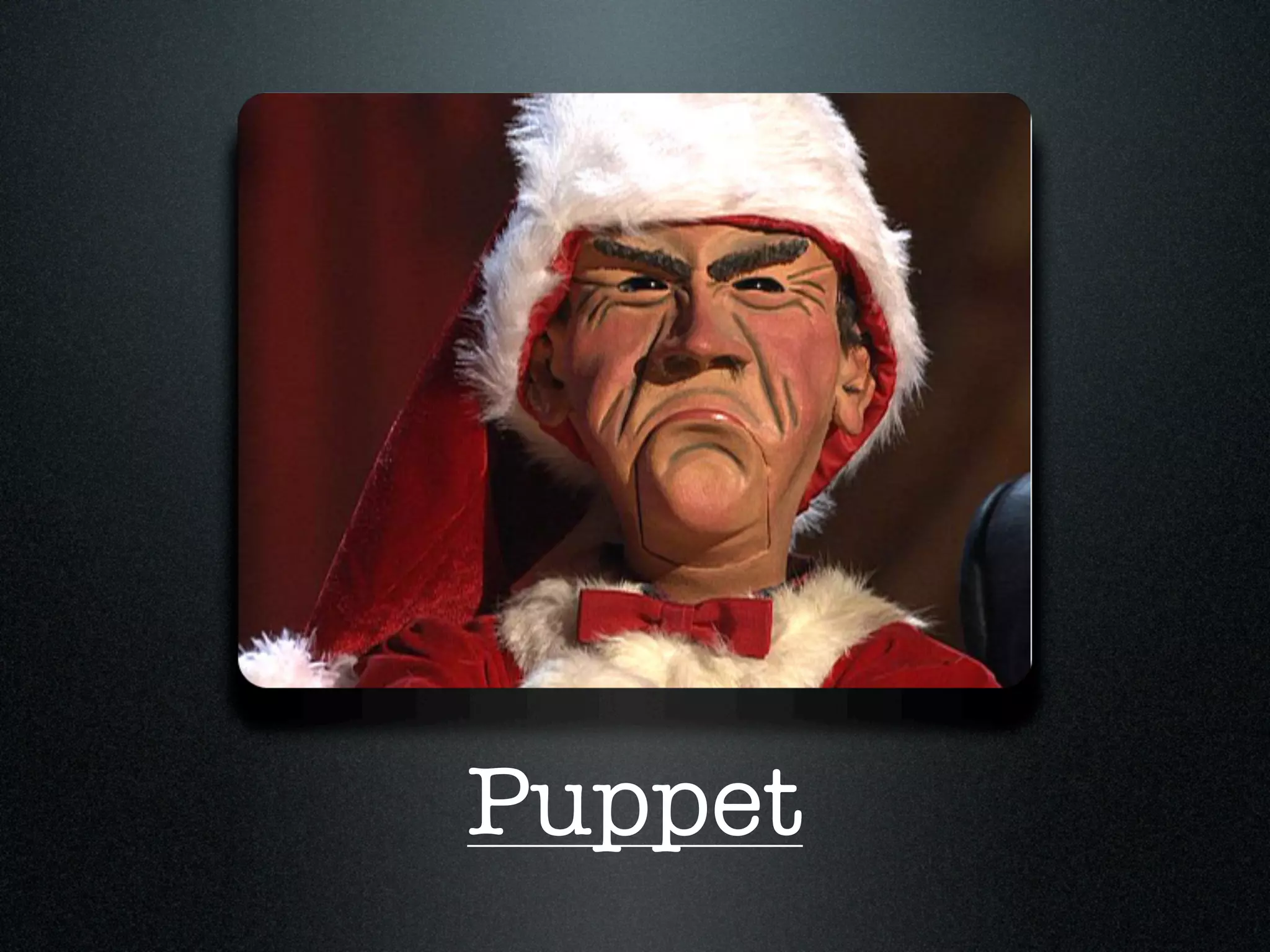 Puppet
 