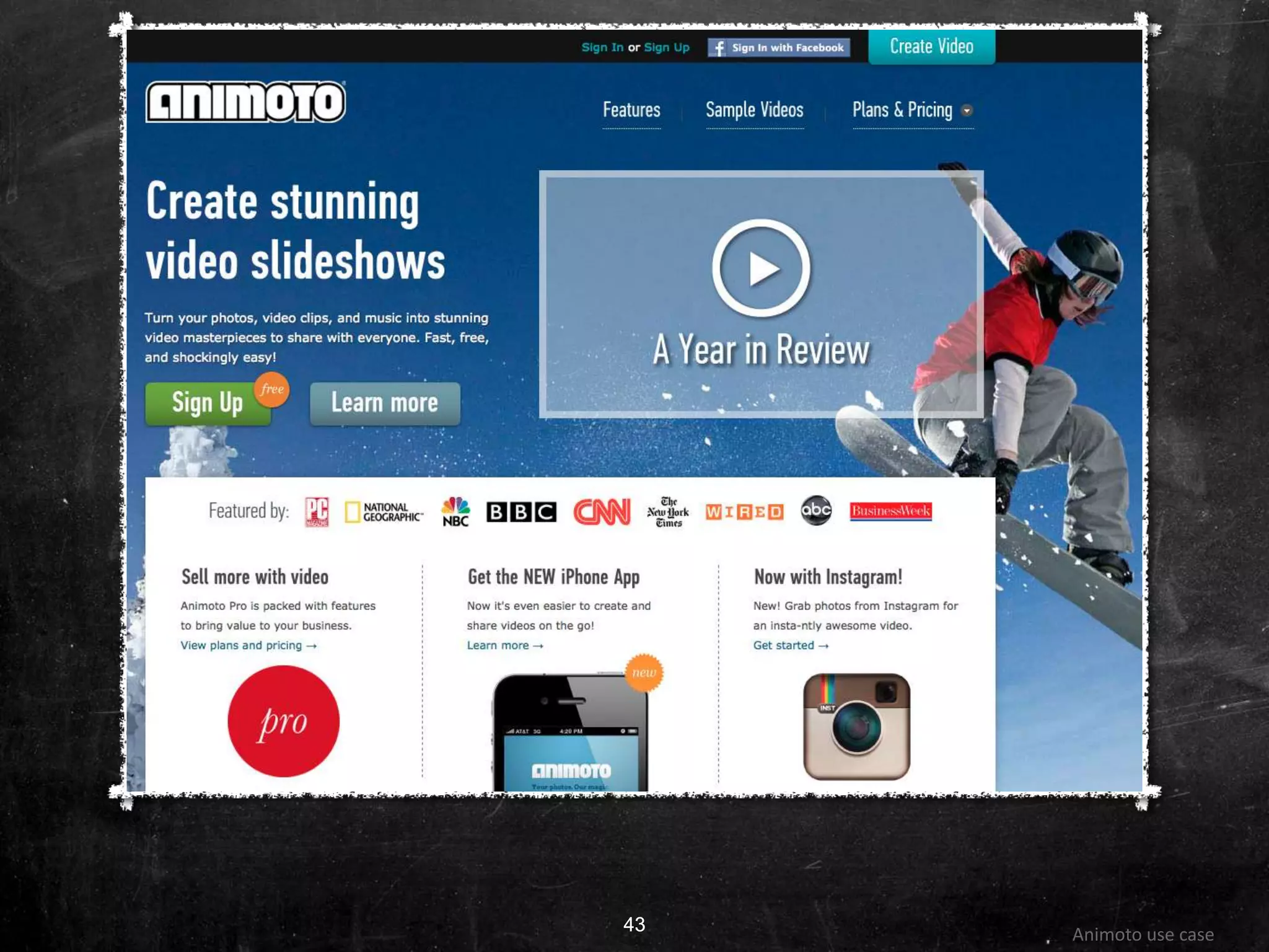 43 Animoto use case43
 
