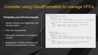 Consider using CloudFormation to manage VPCs
"Public2Subnet" : {
"Type" : "AWS::EC2::Subnet",
"Properties" : {
"VpcId" : {...