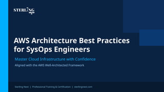 AWS Architecture Best Practices for SysOps Engineers | PPTX