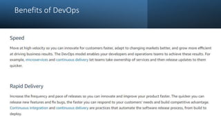Benefits of DevOps
 