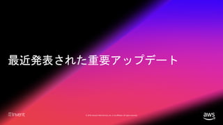 © 2018, Amazon Web Services, Inc. or its affiliates. All rights reserved.
 