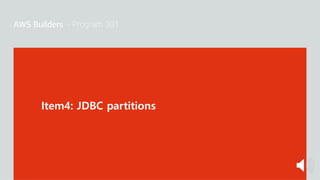 Item4: JDBC partitions
 