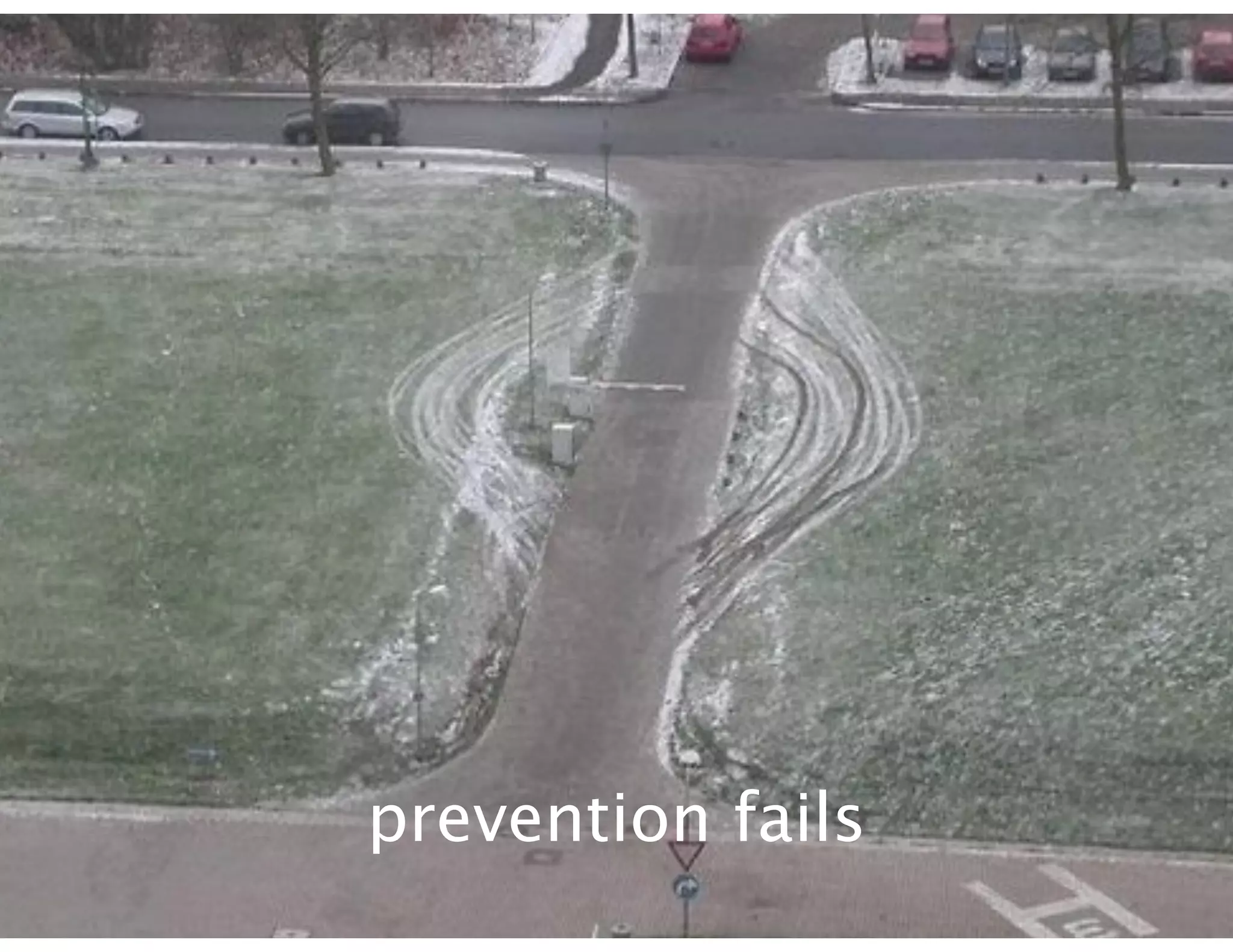 !
prevention fails
 