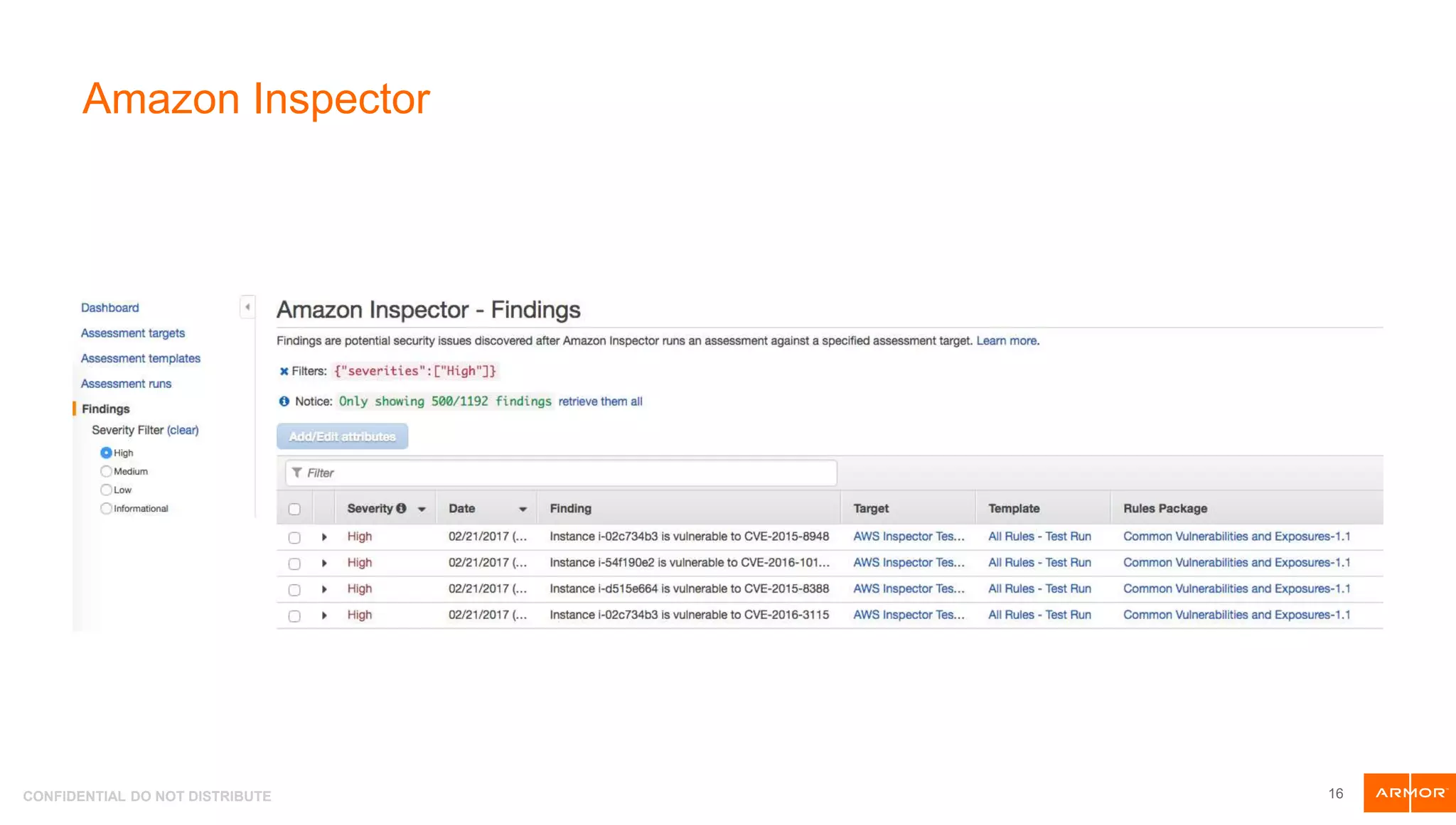 CONFIDENTIAL DO NOT DISTRIBUTE
Amazon Inspector
16
 